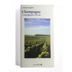 Libro - Champagne. L'immaginario e il reale - Samuel...